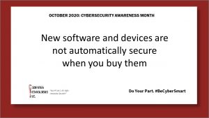 Cybersecurity Awareness Month: New Devices