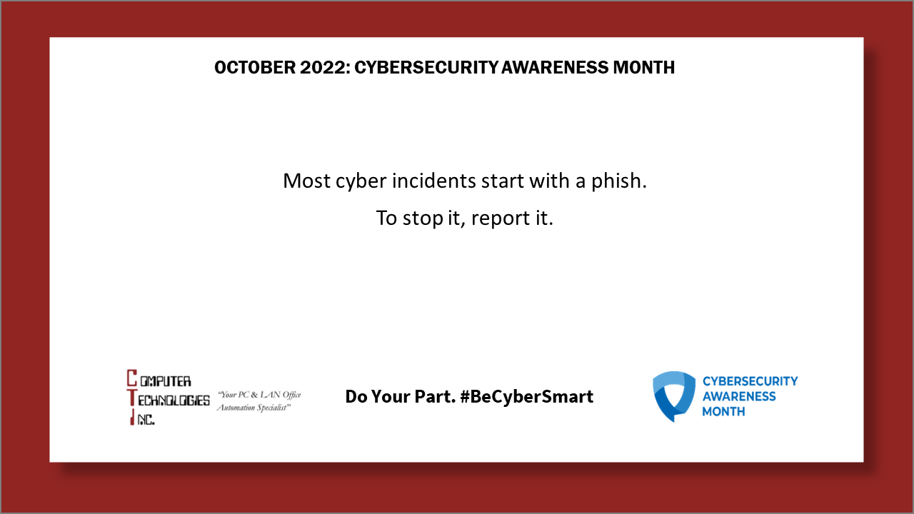 Cybersecurity Awareness Month: To Stop It, Report It | Computer ...