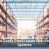 Prevent Costly Stock Issues With Inventory Systems