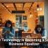 Why Technology Is Becoming a Small Business Equalizer