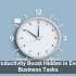 The Productivity Boost Hidden in Everyday Business Tasks